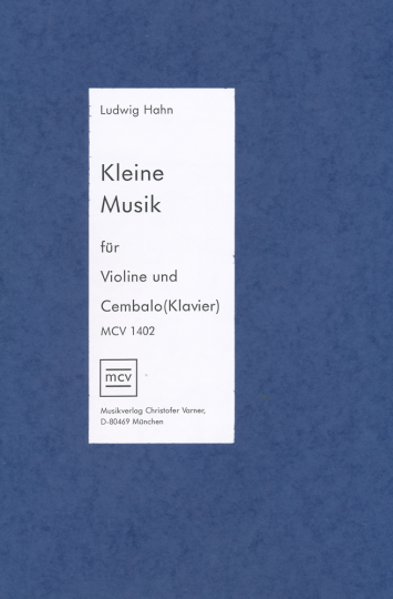 Ludwig Hahn - Kleine Musik for Violin and piano 