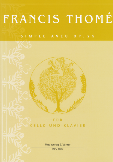 Francis Thomé, Simple aveu Op.25 for Cello and Piano 