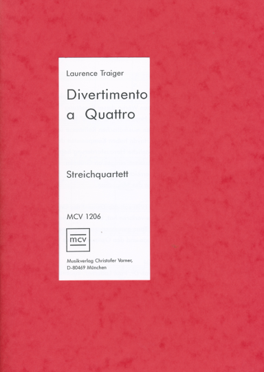 Laurence Traiger - Divertimento a quattro string quartet 