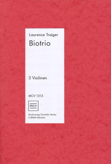 Laureence Traiger - Biotrio for 3 Violins 