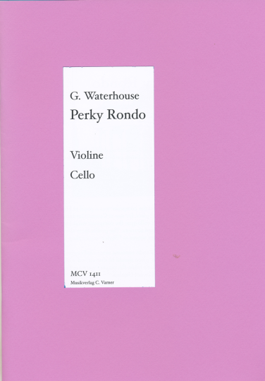 Graham Waterhouse - Perky Rondo for Violin/Cello 