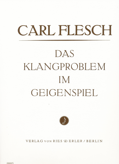 Carl Flesch, Das Klangproblem im Geigenspiel 
