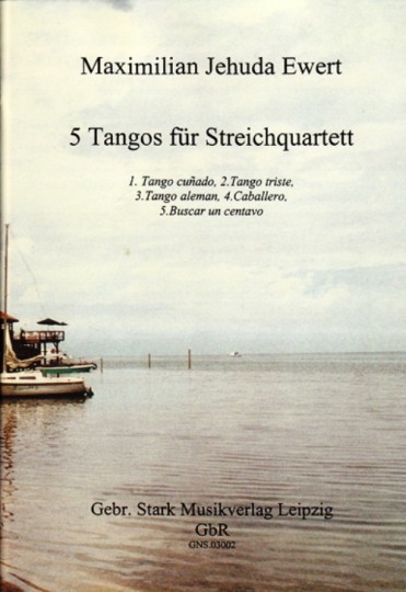 Maximilian Jehuda Ewert - 5 Tangos 
